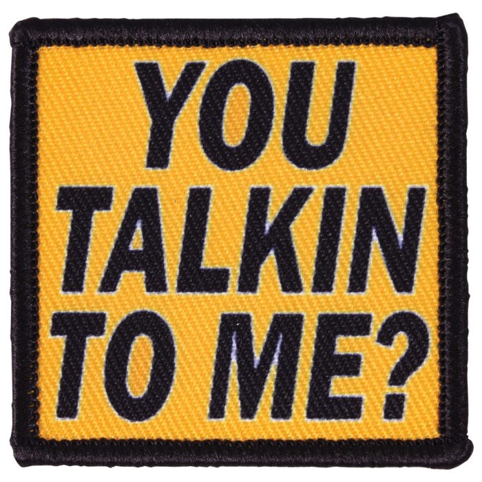 you talkin to me morale patch